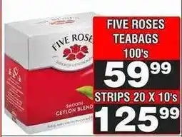 Advance Cash n Carry FIVE ROSES TEABAGS 100's offer