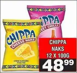 Advance Cash n Carry CHIPPA NAKS 12 X 100G offer