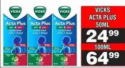 Advance Cash n Carry VICKS ACTA PLUS 50ML offer