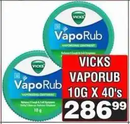 Advance Cash n Carry Vicks VapoRub 10g x 40's offer