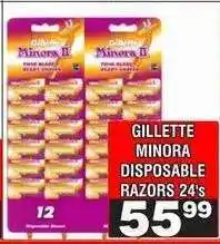 Advance Cash n Carry GILLETTE MINORA DISPOSABLE RAZORS 24's offer