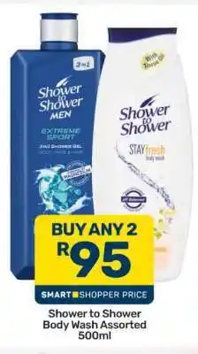 Pick n Pay Shower To Shower Body Wash Assorted 500ml offer