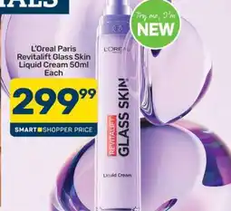 Pick n Pay L'Oreal Paris Revitalift Glass Skin Liquid Cream 50ml offer