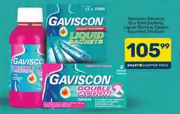 Pick n Pay Gaviscon Advance 12 x 10ml Sachets, Liquid 150ml or Tablets Assorted 24s Each offer