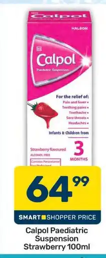 Pick n Pay Calpol Paediatric Suspension Strawberry 100ml offer