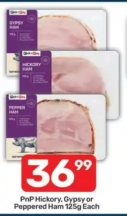 Pick n Pay PnP Hickory, Gypsy or Peppered Ham 125g Each offer