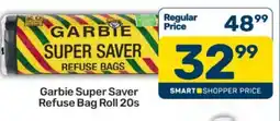 Pick n Pay Garbie Super Saver Refuse Bag Roll 20s offer