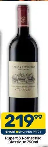 Pick n Pay Rupert & Rothschild Classique 750ml offer