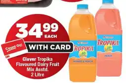 OK Foods Clover Tropika Flavoured Dairy Fruit Mix offer