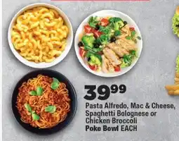 OK Foods Pasta Alfredo, Mac & Cheese, Spaghetti Bolognese or Chicken Broccoli Poke Bowl offer