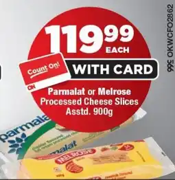 OK Foods Parmalat or Melrose Processed Cheese Slices offer