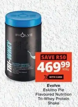MediRite Evolve Eskimo Pie Flavoured Nutrition Tri-Whey Protein Shake offer