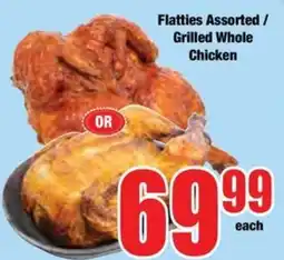 Boxer Flatties Assorted/ Grilled Whole Chicken offer