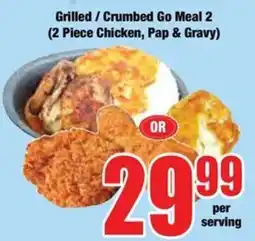 Boxer Grilled/ Crumbed Go Meal 2 Chicken, Pap & Gravy offer