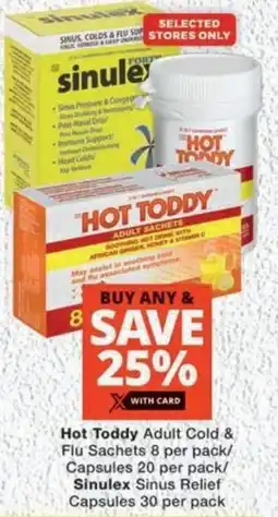 MediRite Hot Toddy Adult Cold & Flu Sachets/ Capsules/ Sinulex Sinus Relief Capsules offer