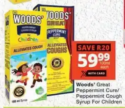 MediRite Woods' Great Peppermint Cure/ Peppermint Cough Syrup For Children offer