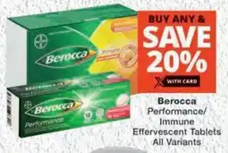 MediRite Berocca Performance/ Immune Effervescent Tablets All Variants offer
