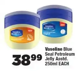 OK Foods Vaseline Blue Seal Petroleum Jelly offer