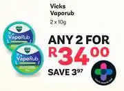 PEP Vicks Vaporub-For Any 2 x 10g offer