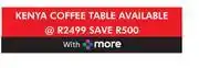 Russells Kenya Coffee Table offer