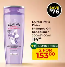 Dis-Chem L'Oréal Paris Elvive Shampoo or Conditioner offer