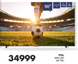 Save Hyper TCL Mini LED 98" Google TV offer