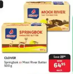 Makro Clover Springbok or Mooi River Butter offer