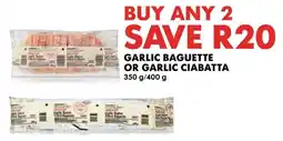 Woolworths Garlic baguette or garlic ciabatta offer