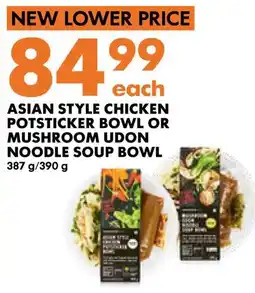 Woolworths Asian style chicken potsticker bowl or mushroom udon noodle soup bowl offer