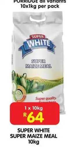 Shoprite SUPER WHITE SUPER MAIZE MEAL 10kg offer