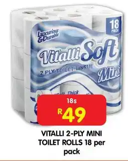 Shoprite VITALLI 2-PLY MINI TOILET ROLLS 18 per pack offer