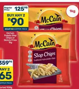 Pick n Pay Hypermarket McCain Potato Slap Chips or Skinny Fries offer