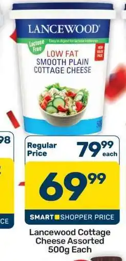 Pick n Pay Hypermarket Lancewood Cottage Cheese Assorted 500g Each offer