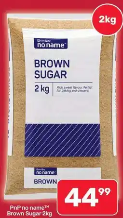 Pick n Pay Hypermarket PnP no name Brown Sugar 2kg offer