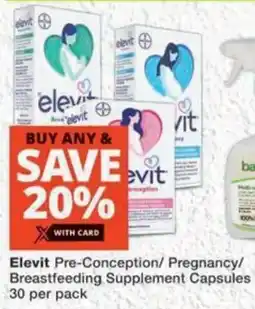 MediRite Elevit Pre-Conception/ Pregnancy/ Breastfeeding Supplement Capsules offer