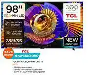 Expert TCL 98 C7L SQD-Mini LED TV 98C7L offer