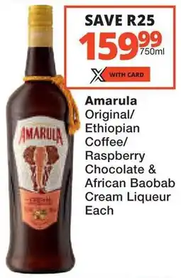 Checkers Amarula Original/ Ethiopian Coffee/ Raspberry Chocolate & African Baobab Cream Liqueur offer