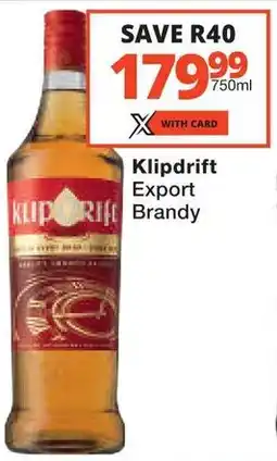 Checkers Klipdrift Export Brandy offer