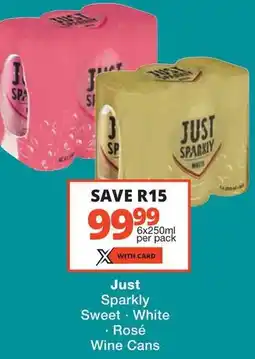 Checkers Just Sparkly Sweet, White, Rosé Wine Cans offer