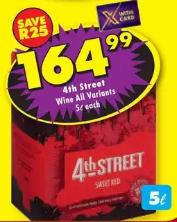 Shoprite 4th Street Wine All Variants offer