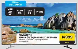 Makro Skyworth 190 cm 75" QD-Mini LED TV 144 Hz offer