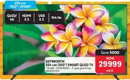 Makro Skyworth 254 cm 100" Smart QLED TV offer