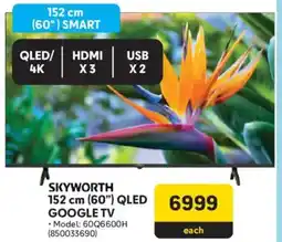 Makro Skyworth 152 cm 60" QLED Google TV offer