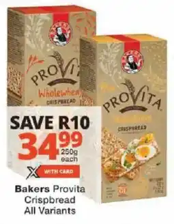 Checkers Bakers Provita Crispbread All Variants offer