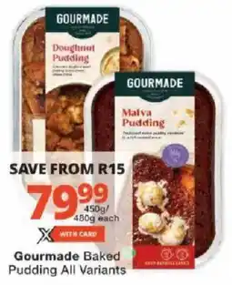 Checkers Gourmade Baked Pudding All Variants offer