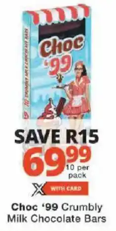 Checkers Choc '99 Crumbly Milk Chocolate Bars offer