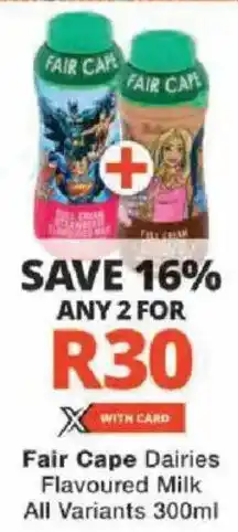 Checkers Fair Cape Dairies Flavoured Milk All Variants offer