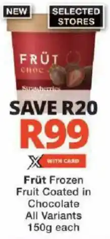 Checkers Früt Frozen Fruit Coated in Chocolate All Variants offer