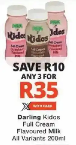 Checkers Darling Kidos Full Cream Flavoured Milk All Variants offer