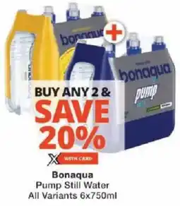 Checkers Bonaqua Pump Still Water All Variants offer